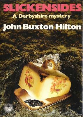 Slickensides John Buxton Hilton Slickensides John Buxton Hilton