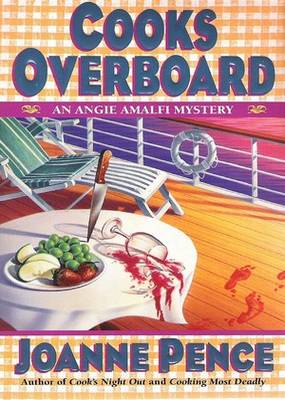Cooks Overboard Joanne Pence Cooks Overboard Joanne Pence
