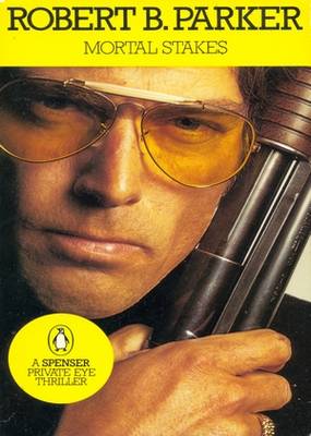 Mortal Stakes Robert B. Parker Mortal Stakes Robert B. Parker