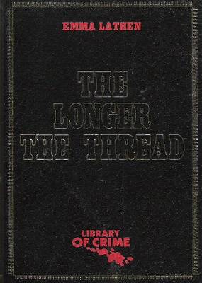 The Longer the Thread Emma Lathen The Longer the Thread Emma Lathen