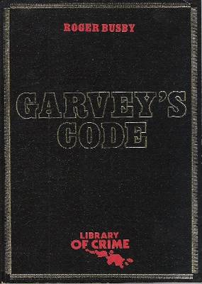 Garvey’s Code Roger Busby Garvey’s Code Roger Busby