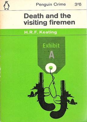 Death and the Visiting Firemen H.R.F. Keating Death and the Visiting Firemen H.R.F. Keating