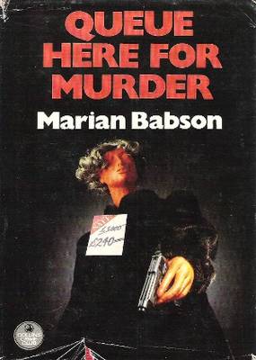 Queue Here For Murder Marian Babson Queue Here For Murder Marian Babson
