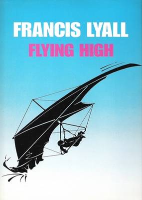 Flying High Francis Lyall Flying High Francis Lyall