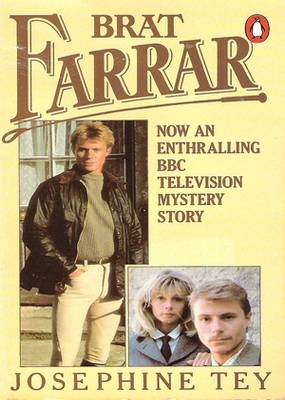 Brat Farrar Josephine Tey Brat Farrar Josephine Tey