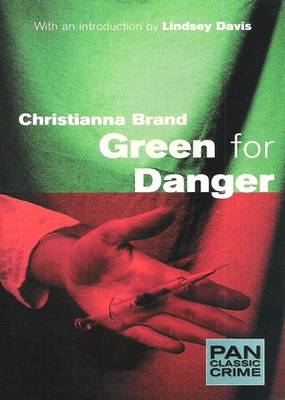 Green for Danger Christianna Brand Green for Danger Christianna Brand