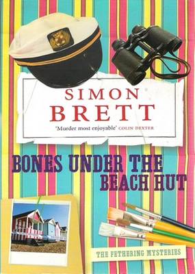 Bones Under The Beach Hut Simon Brett Bones Under The Beach Hut Simon Brett