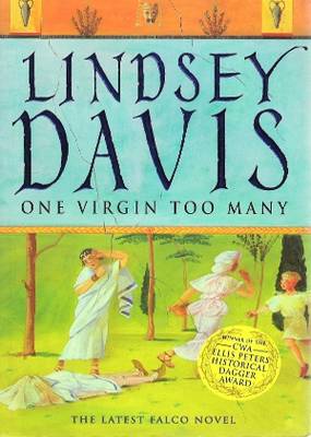 One Virgin Too Many Lindsey Davis One Virgin Too Many Lindsey Davis