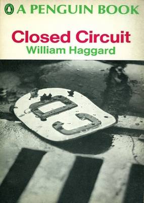 Closed Circuit William Haggard Closed Circuit William Haggard
