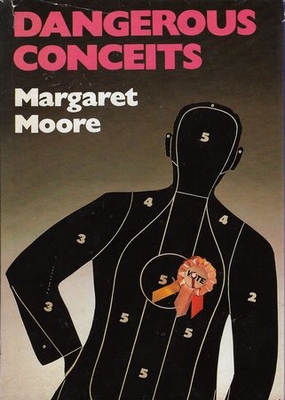 Dangerous Conceits Margaret Moore Dangerous Conceits Margaret Moore