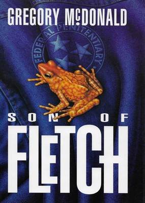 Son Of Fletch Gregory McDonald Son Of Fletch Gregory McDonald