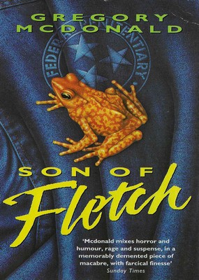 Son Of Fletch Gregory McDonald Son Of Fletch Gregory McDonald