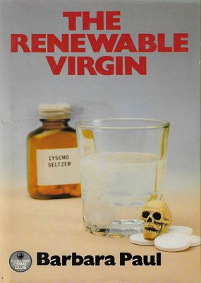 The Renewable Virgin Barbara Paul The Renewable Virgin Barbara Paul