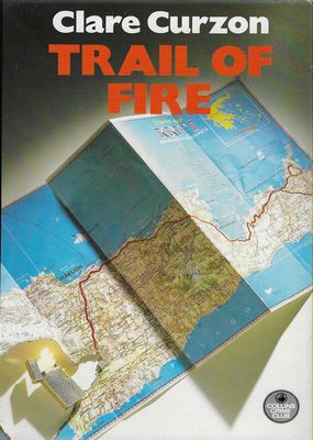 Trail of Fire Clare Curzon Trail of Fire Clare Curzon