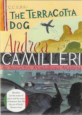 The Terracotta Dog Andrea Camilleri The Terracotta Dog Andrea Camilleri