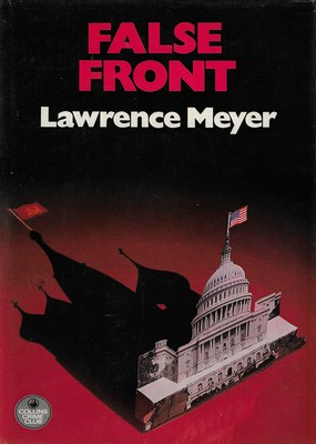 False Front Lawrence Meyer False Front Lawrence Meyer