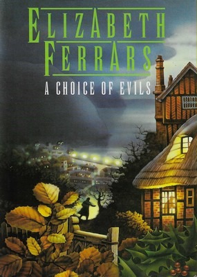 A Choice of Evils Elizabeth Ferrars A Choice of Evils Elizabeth Ferrars