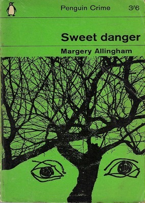 Sweet Danger Margery Allingham Sweet Danger Margery Allingham