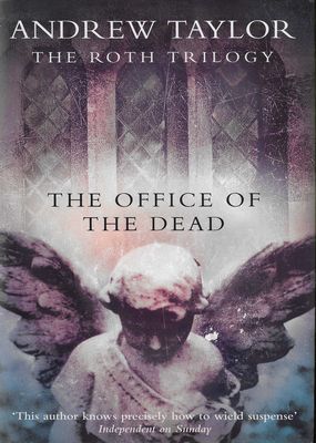 The Office of the Dead Andrew Taylor The Office of the Dead Andrew Taylor