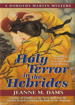 Holy Terror In The Hebrides Jeanne M. Dams Holy Terror In The Hebrides Jeanne M. Dams