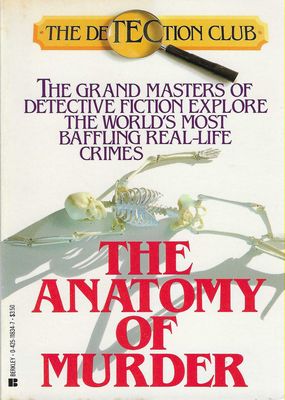 The Anatomy of Murder The Detection Club The Anatomy of Murder The Detection Club