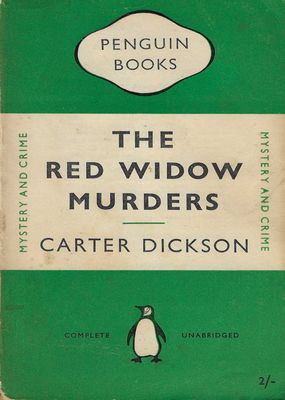 The Red Widow Murders Carter Dickson The Red Widow Murders Carter Dickson