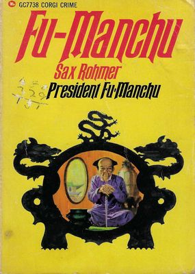 President Fu-Manchu Sax Rohmer President Fu-Manchu Sax Rohmer