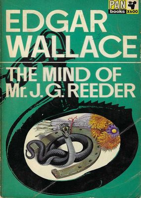 The Mind Of Mr J.G. Reeder Edgar Wallace The Mind Of Mr J.G. Reeder Edgar Wallace