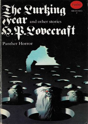 The Lurking Fear and Other Stories H.P. Lovecraft The Lurking Fear and Other Stories H.P. Lovecraft