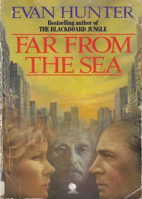 Far From The Sea Evan Hunter Far From The Sea Evan Hunter
