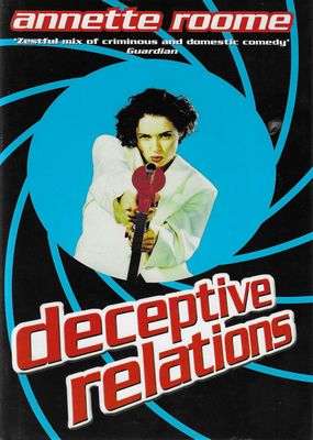 Deceptive Relations Annette Roome Deceptive Relations Annette Roome