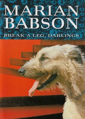 Break a Leg, Darlings Marian Babson Break a Leg, Darlings Marian Babson