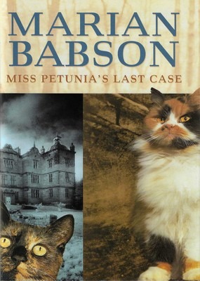 Miss Petunia’s Last Case Marian Babson Miss Petunia’s Last Case Marian Babson