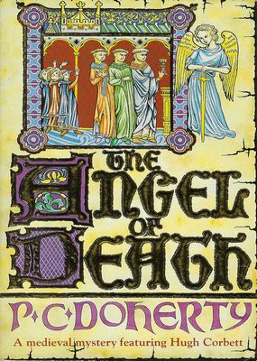 The Angel of Death Paul Doherty The Angel of Death Paul Doherty